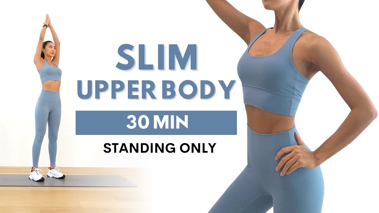 30 MIN SLIM UPPER BODY WORKOUT - Arms, Back, Abs, Armpit 30 MIN SLIM UPPER BODY WORKOUT - Arms, Back, Abs, Armpit